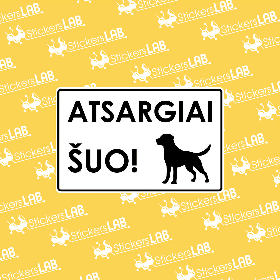 Ženklas su užrašu "ATSARGIAI ŠUO"
