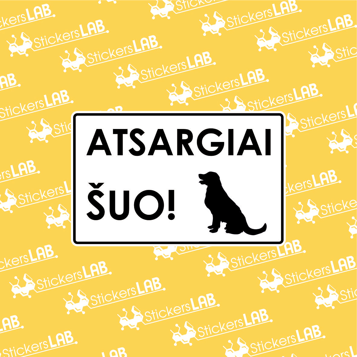 Ženklas su užrašu "ATSARGIAI ŠUO"