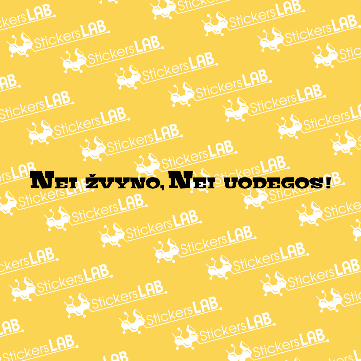 NEIZVYNO NEI UODEGOS lipdukas