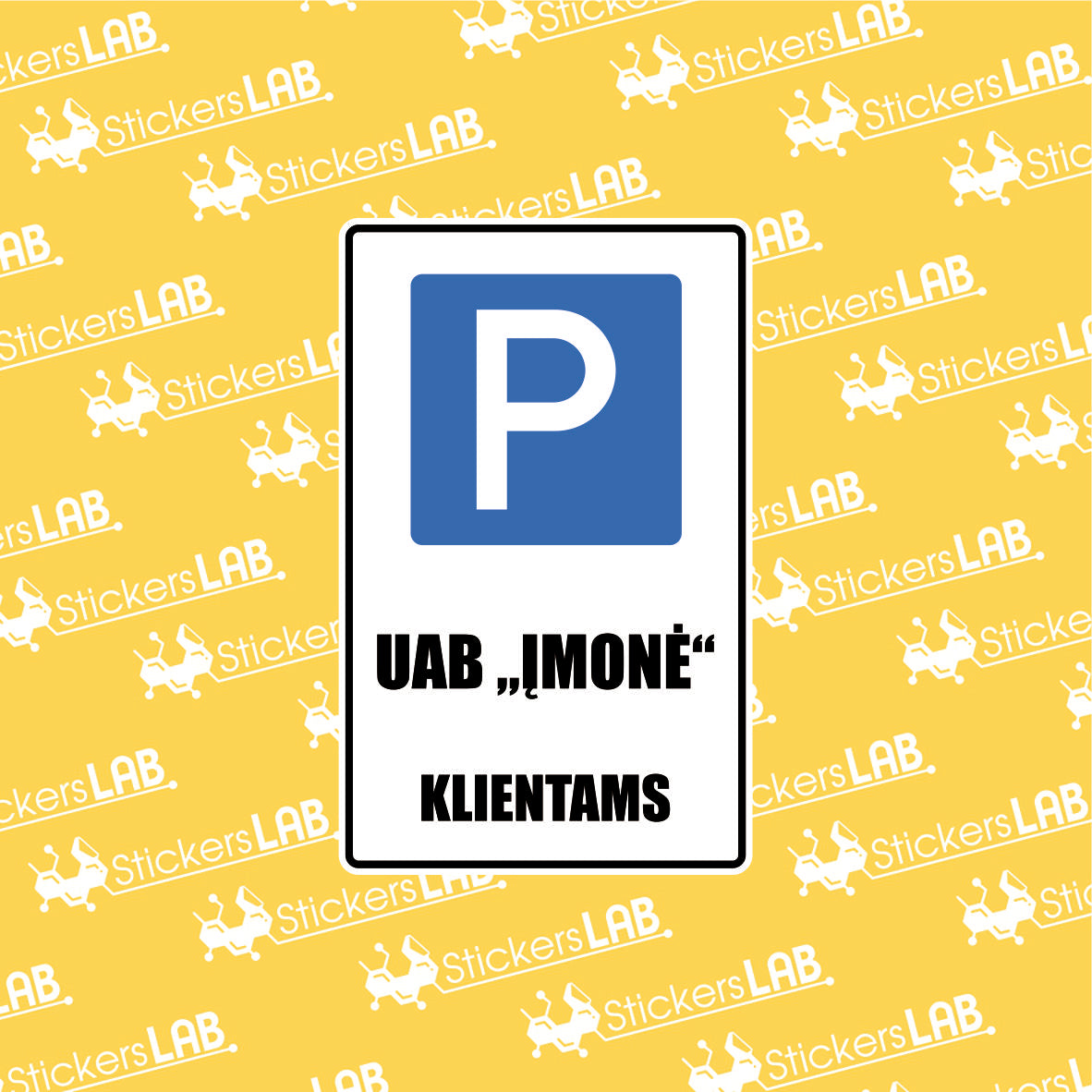 Ženklas su užrašu "PARKINGAS ĮMONĖS KLIENTAMS"