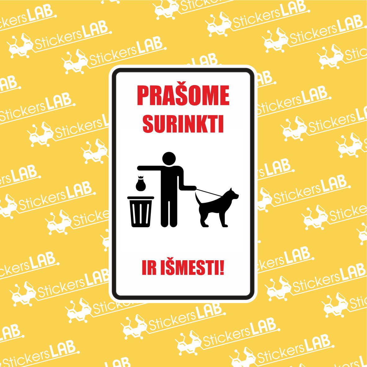 PRAŠOME SUSIRINKTI IR IŠMESTI
