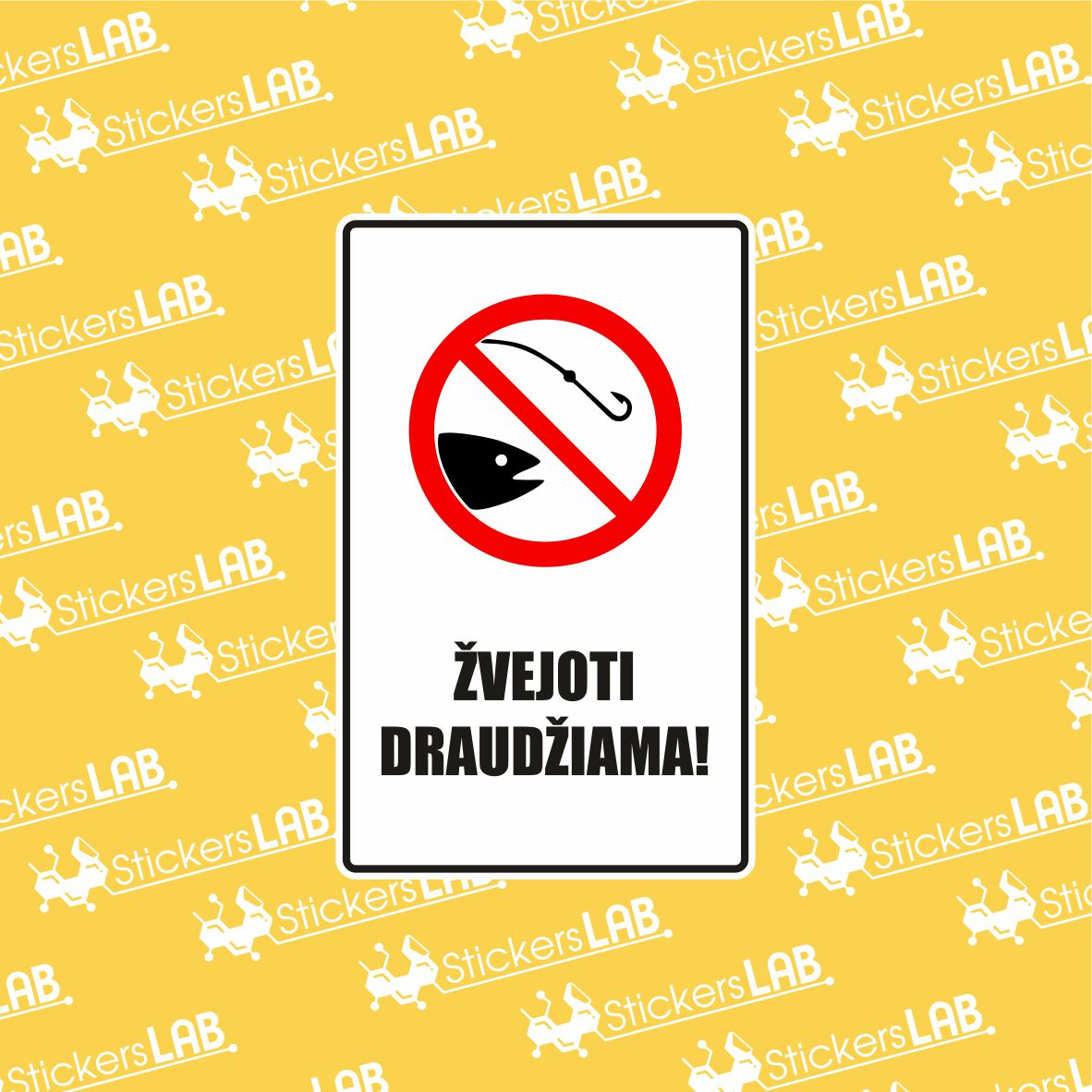 ŽENKLAS ŽVEJOTI DRAUDŽIAMA