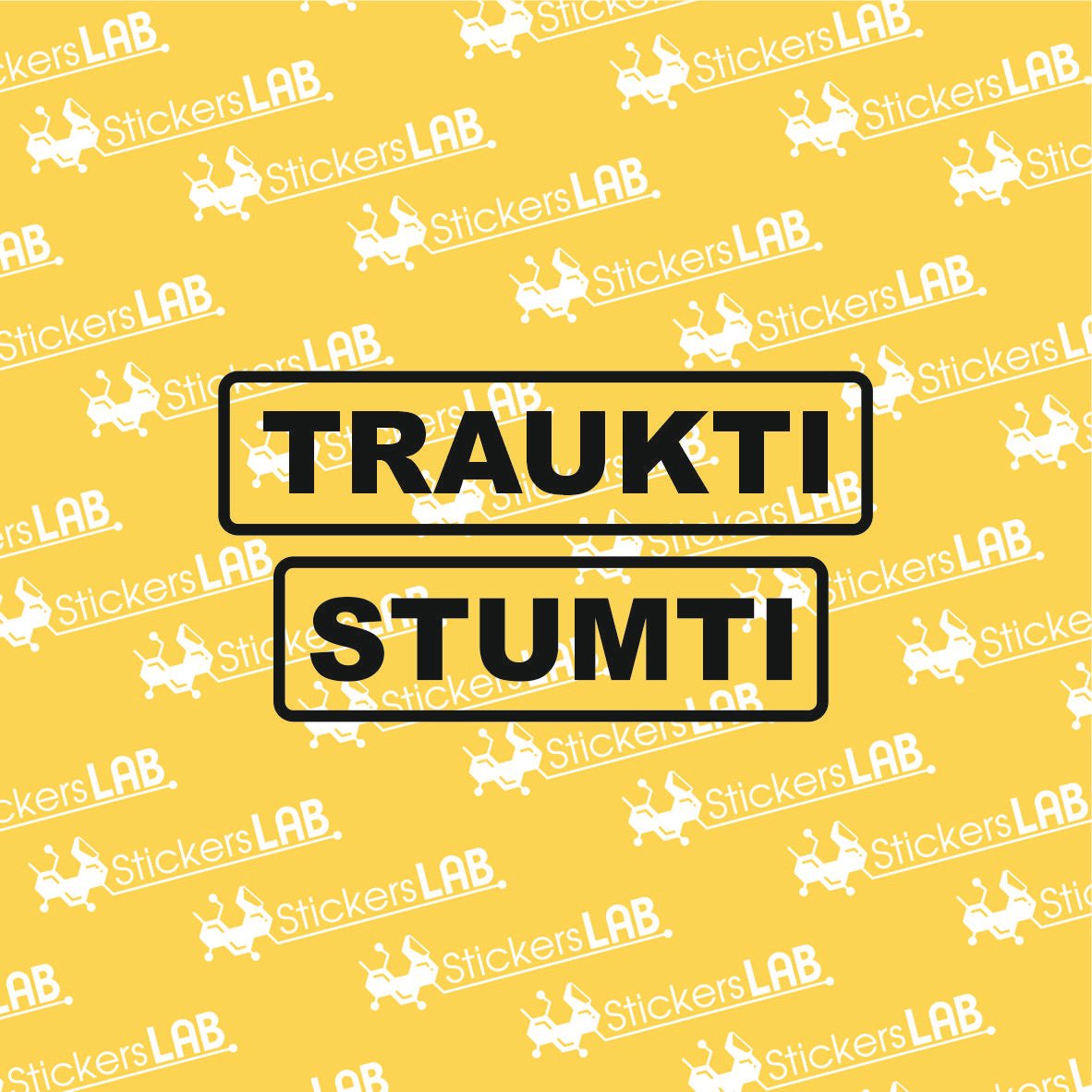 Lipdukas verslui STUMTI/TRAUKTI