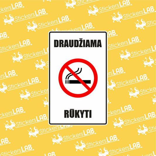 DRAUDŽIAMA RŪKYTI