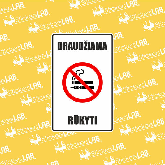Ženklas su užrašu "DRAUDŽIAMA RŪKYTI"