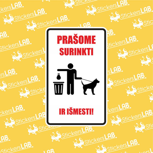 PRAŠOME SUSIRINKTI IR IŠMESTI