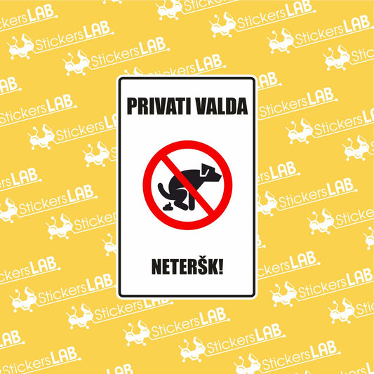 Ženklas su užrašu "Privati valda NETERŠK" - StickersLAB