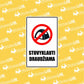 Ženklas su užrašu "STOVYKLAUTI DRAUDŽIAMA"