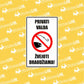 "PRIVATI VALDA ŽVEJOTI DRAUDŽIAMA"