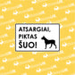 Ženklas su užrašu "ATSARGIAI, PIKTAS ŠUO" (APS2)