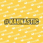 Tikro Kauniečio lipdukas #KAUNASTIC