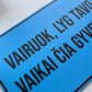 zenklas-vairuok-lyg-tavo-vaikai-gyventu-cia