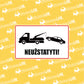 Ženklas su užrašu "NEUŽSTATYTI"