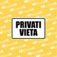 PRIVATI-VIETA-lentele-baltas-juodu-tekstu
