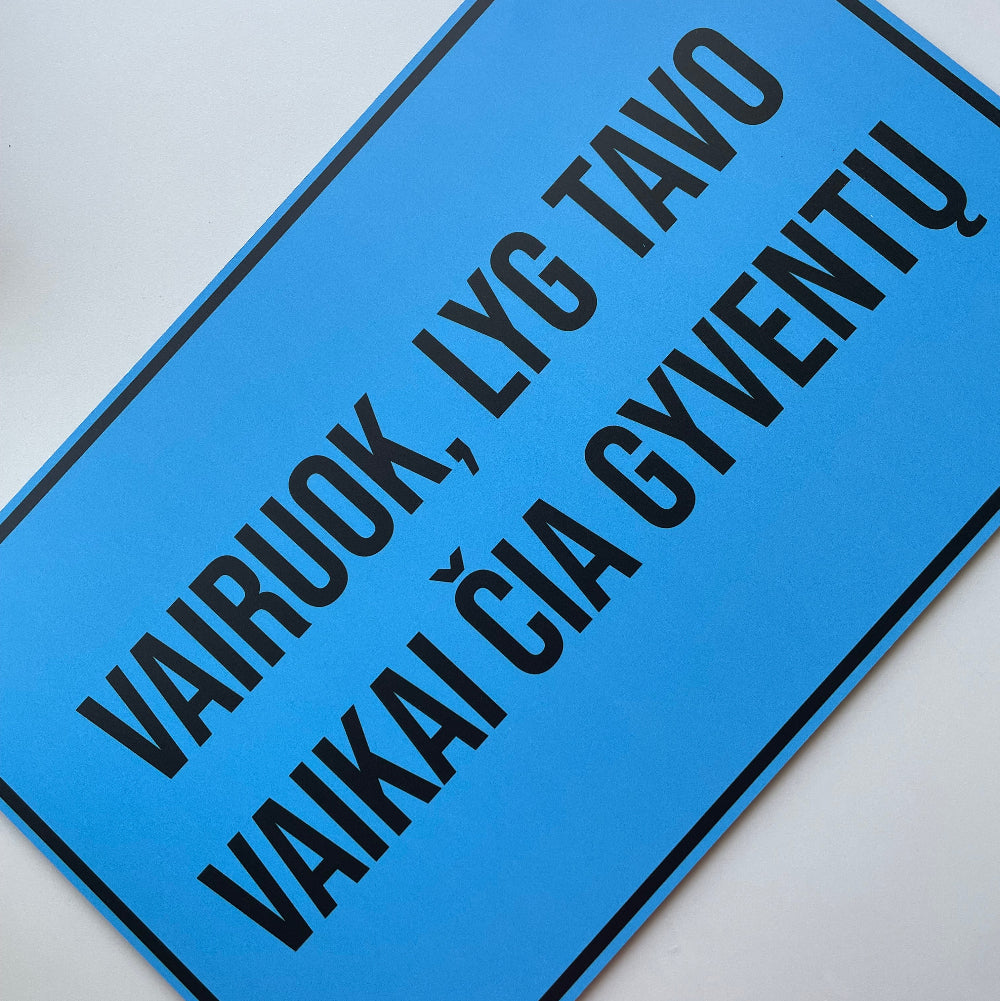 lentele-vairuok-lyg-tavo-vaikai-gyventu-cia