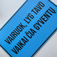 lentele-vairuok-lyg-tavo-vaikai-gyventu-cia