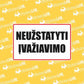 ŽENKLAS LIPDUKAS NEUŽSTATYTI ĮVAŽIAVIMO