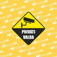 privati valda geltonas ženklas