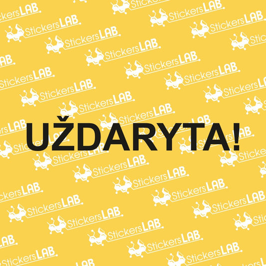 Lipdukas "UŽDARYTA!" ant durų/langų (U1) - StickersLAB